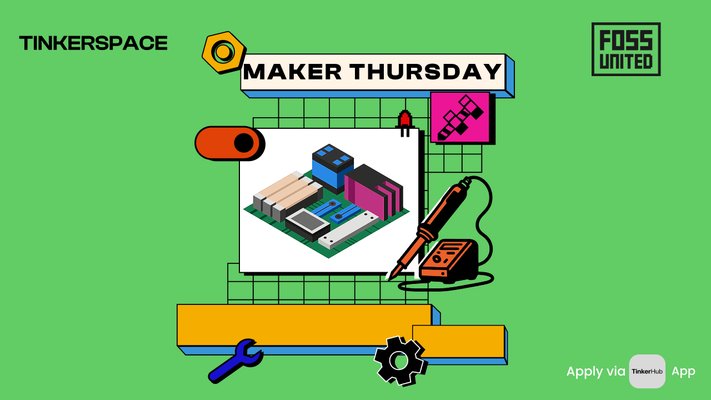 Maker Thursday : Come Showcase Your Projects