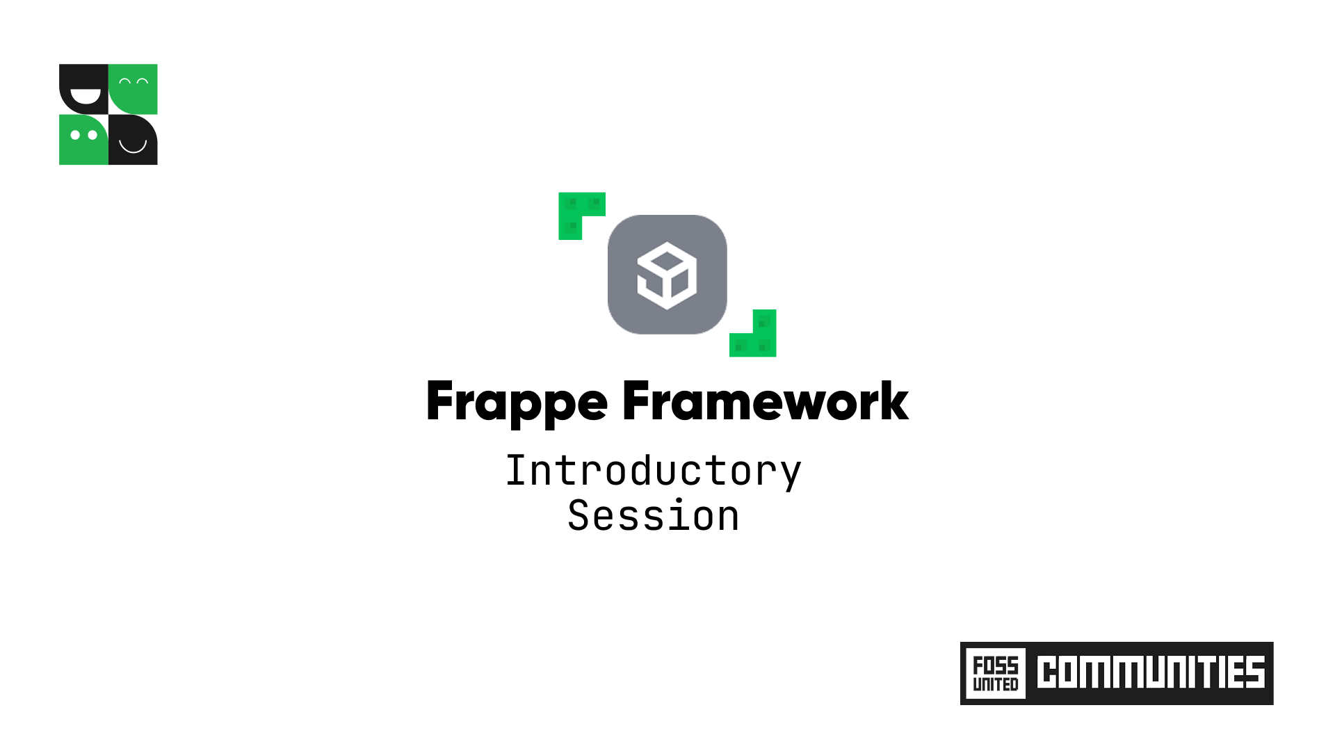 Frappe Framework Introductory Session